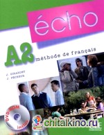 Echo A2: Methode de francais (+ DVD)