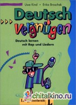 Deutschvergnügen: Lieder- und Übungsbuch