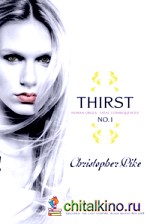 Thirst No: 1: Includes The Last Vampire, Black Blood, Red Dice